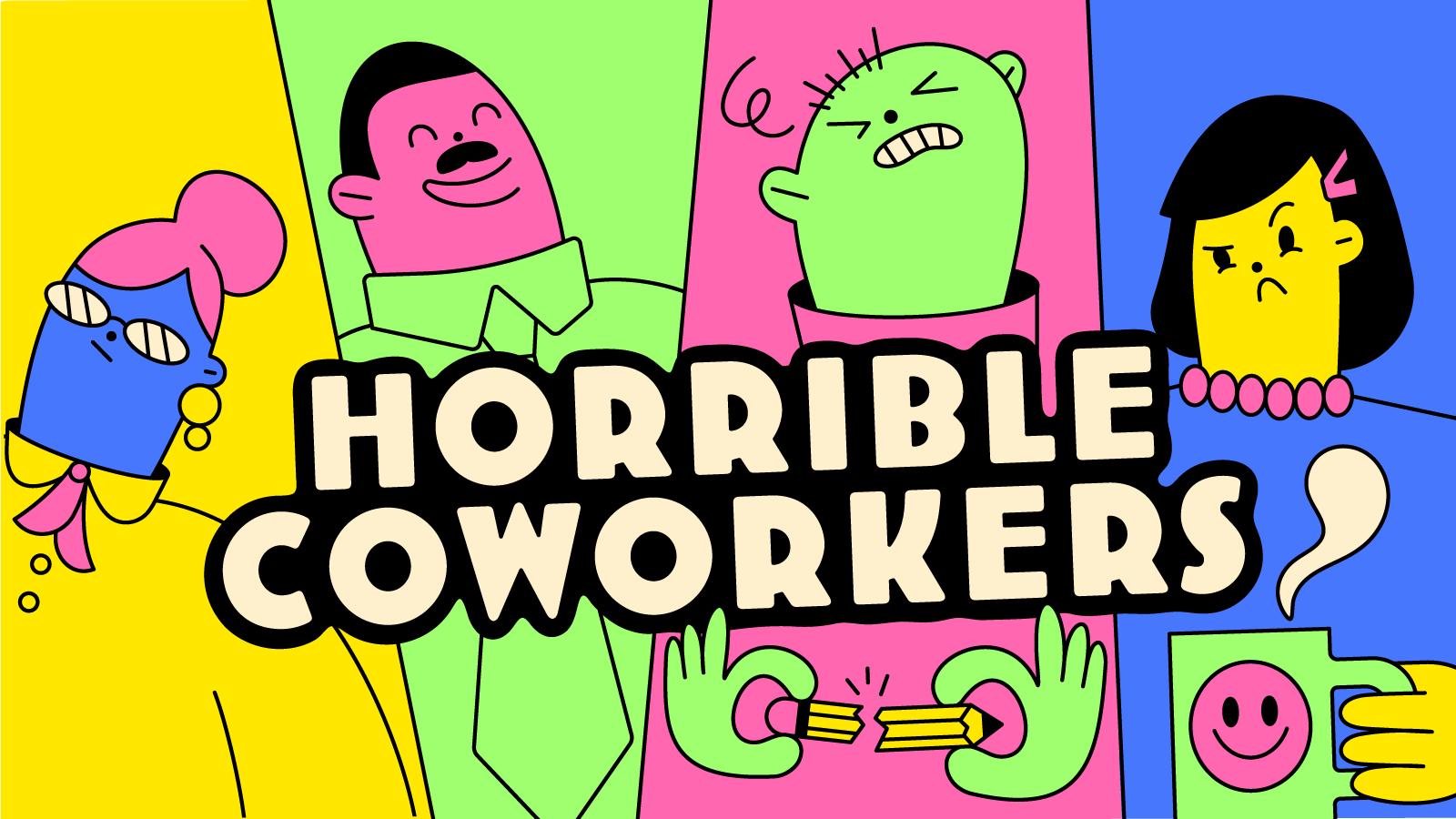 Horrible Coworkers Luna Park
